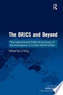 The BRICS and Beyond