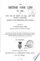 The British Code List for 1889, for the Use of Ships at Sea, and for Signal Stations
