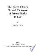 The British Library General Catalogue of Printed Books to 1975