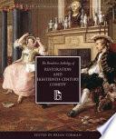 The Broadview Anthology of Restoration and Eighteenth-Century Comedy