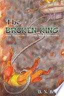 The Broken King