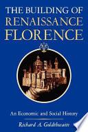 The Building of Renaissance Florence