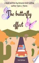 The Butterfly Effect