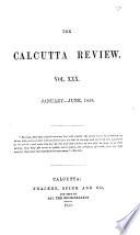 THE CALCUTTA REVIEW. VOL. XXX JANUARY-JUNE 1858