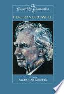 The Cambridge Companion to Bertrand Russell