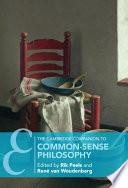The Cambridge Companion to Common-Sense Philosophy