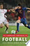 The Cambridge Companion to Football