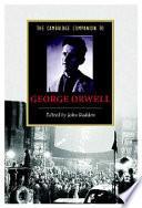 The Cambridge Companion to George Orwell