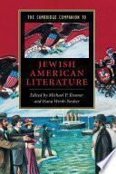 The Cambridge Companion to Jewish American Literature