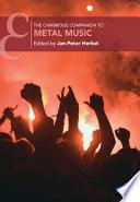 The Cambridge Companion to Metal Music