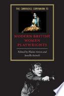 The Cambridge Companion to Modern British Women Playwrights