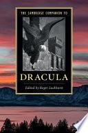 The Cambridge Companion to ‘Dracula'