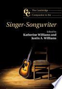 The Cambridge Companion to the Singer-Songwriter