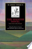 The Cambridge Companion to the Spanish Novel