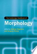 The Cambridge Handbook of Morphology