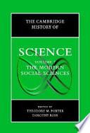 The Cambridge History of Science: Volume 7, The Modern Social Sciences