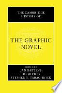 The Cambridge History of the Graphic Novel
