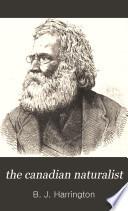 The Canadian Naturalist and Quarterly Journal of Science