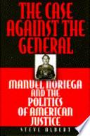 The Case Against the General