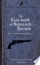 The Case-Book of Sherlock Holmes
