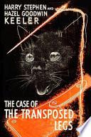 The Case of the Transposed Legs