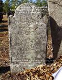 The Cemeteries of Jackson and Sandy Ridge Townships, Union Co., NC: Volume 1- Name Index