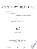 The century reciter, ed. by L. Wagner