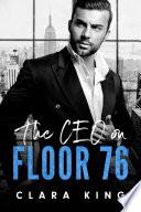 The CEO on Floor 76