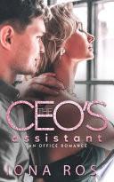 The CEO'S Assistant: Enemies to Lovers Office Romance