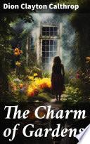 The Charm of Gardens