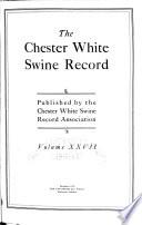 The Chester White Swine Record