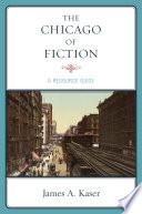 The Chicago of Fiction