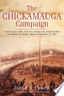 The Chickamauga Campaign: A Mad Irregular Battle
