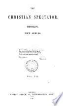 The Christian spectator. New ser. [of The Monthly Christian spectator].