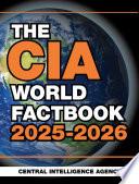 The CIA World Factbook 2025-2026