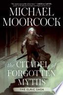 The Citadel of Forgotten Myths