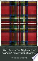 The Clans of the Highlands of Scotland
