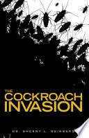 The Cockroach Invasion