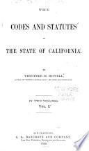 The Codes and Statutes of the State of California