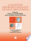 The Cognitive Neuroscience of Face Processing