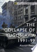 The Collapse of Yugoslavia