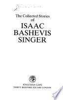 The Collected Stories of Isaac Bashevis Singer