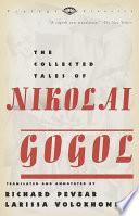 The Collected Tales of Nikolai Gogol
