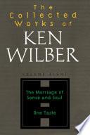 The Collected Works of Ken Wilber: Volume Eight