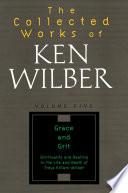 The Collected Works of Ken Wilber: Volume Five