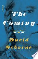 The Coming