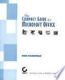 The Compact Guide to Microsoft Office