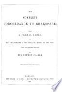 The Complete Concordance to Shakspere