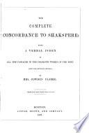 The Complete Concordance to SHakspere