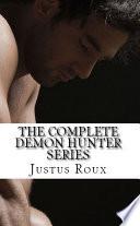 The Complete Demon Hunter Series